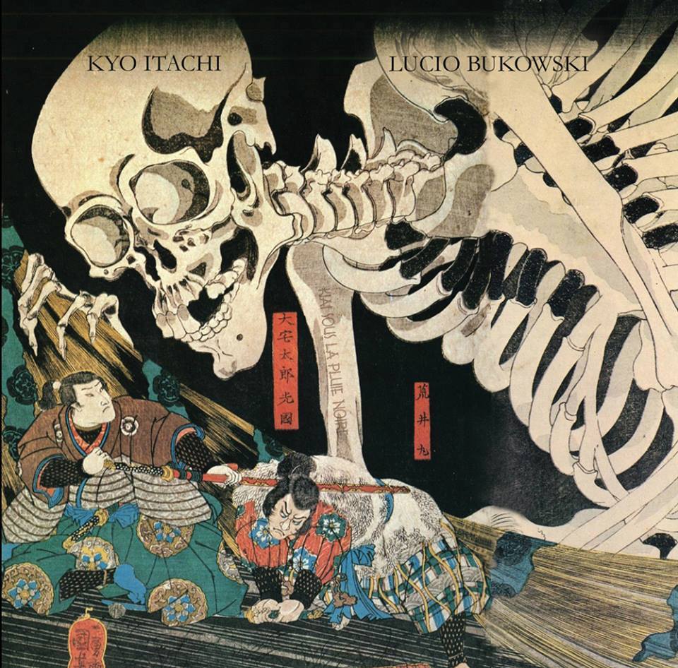 Kiai Sous La Pluie Noire - Album - Lucio Bukowski Kyo Itachi
